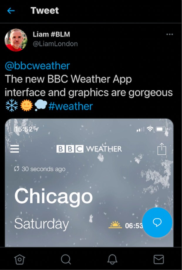 A tweet addressed to at-bbcweather calling the new BBC Weather app interface and graphics gorgeous, with a screenshot of a snowy Chicago forecast attached.